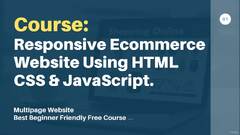 Responsive Ecommerce Website Design Course With HTML CSS JS