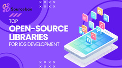 Top Open-Source Libraries for iOS Development – SourceBae