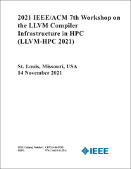 LLVM COMPILER INFRASTRUCTURE IN HPC. IEEE/ACM WORKSHOP. 7TH 2021 ...