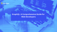 GraphQL:%20A%20Comprehensive%20Guide%20for%20Web%20Developers%20%7C%20by%20DianApps%20...