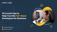 10%20Crucial%20Tips%20to%20Help%20You%20Hire-Stack%20Developers