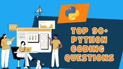 Top 90+ Python Coding Questions