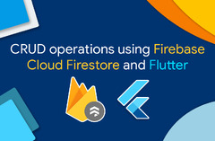 CRUD operations using Firebase Cloud Firestore and Flutter (Flutter)