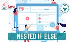 Nested If Else in Java | About, Syntax, Flowchart and Examples