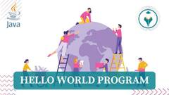 Getting Started with Java Hello World Program - Shiksha Online