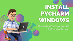 Install PyCharm on Windows: Easy Guide