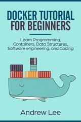 Docker Tutorial for Beginners - Andrew Lee