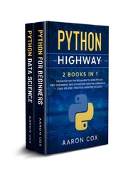 Python%20Highway%202%20Books%20in%201%20The%20Fastest%20Way%20For%20Beginners%20To%20...