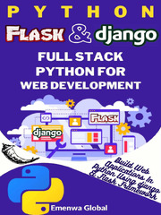 Python Flask and Django Stack Python for Web Development