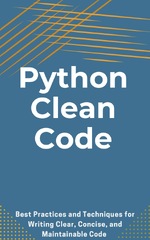 Python%20Clean%20Code%20by%20Nash%20Maverick%20(Ebook)%20-%20Read%20for%2030%20days