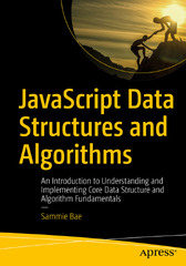 JavaScript Data Structures and Algorithms - Sammie Bae (Sammie Bae)