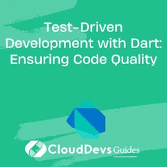 Test-Driven Development with Dart: Ensuring Code Quality