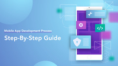 App Development Process (Step-by-Step Guide) | JavaScript ...