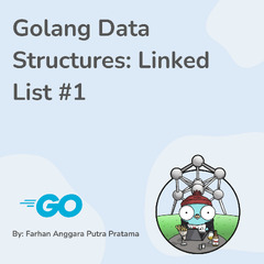 Golang%20Data%20Structures:%20Linked%20List%20#1%20%7C%20by%20Farhan%20Pratama%20%7C%20Dev%20...