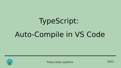 Visual Studio Code (TypeScript: Auto-Compile in Visual Studio Code)