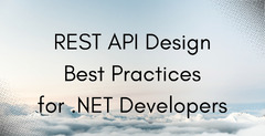 REST%20API%20Design%20%F0%9F%8E%A8%20Best%20Practices%20for%20.NET%20Developers%20%F0%9F%9A%80