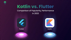 Kotlin vs. Flutter: The Battle for Cross-Platform Supremacy ...