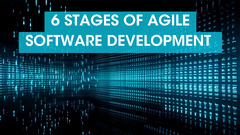 6 Stages of Agile Software Development