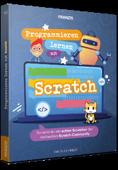 Einfach Programmieren lernen mit Scratch