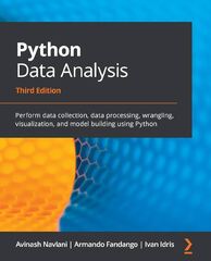 Python Data Analysis - Marco Bonzanini (Python Data Analysis: Perform Data Collection, Data Processing, Wrangling, Visualization, and Model Building Using Python)