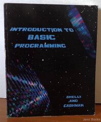 Introduction to Basic Programming by Gary B. Shelly and Thomas J. Cashman