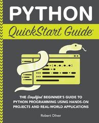 Python%20QuickStart%20Guide:%20The%20Simplified%20Beginner's%20Guide%20to%20Python%20...