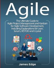 Agile:%20The%20Ultimate%20Guide%20to%20Agile%20Project%20Management%20and%20Kanban%20...