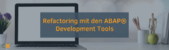 Refactoring%20mit%20den%20ABAP%C2%AE%20Development%20Tools%20-%20Cadaxo%20GmbH