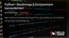 Python – DocStrings & Kommentare kennenlernen! | HelloCoding