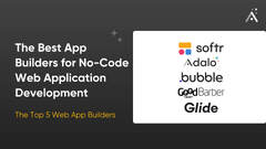 The%205%20Best%20App%20Builders%20for%20No-Code%20Web%20Application%20Development%20...