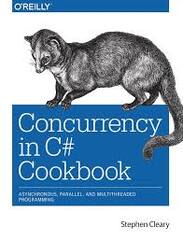 Concurrency in C# Cookbook - Stephen Cleary