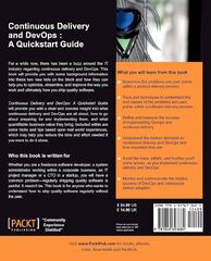 Continuous Delivery and DevOps – A Quickstart Guide: Start Your Journey to Successful Adoption of CD and DevOps, 3rd Edition