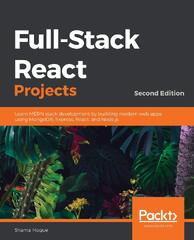 Full-Stack React Projects: Modern Web Development Using React 16, Node, Express, and MongoDB