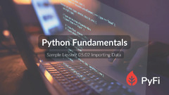 Python Fundamentals - Sample Lesson 05.02 Importing Data