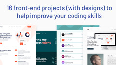 16%20front-end%20projects%20(with%20designs)%20to%20help%20improve%20your%20coding%20...