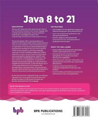 Java 8 to 21: Explore and work with the cutting-edge features of Java 21