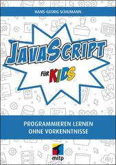 JavaScript für Kids - Hans-Georg Schumann (JavaScript)