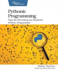 Pythonic%20Programming:%20Tips%20for%20Becoming%20an%20Idiomatic%20Python%20...