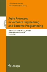 Agile Processes in Software Engineering and Extreme Programming - Alberto Sillitti, Xiaofeng Wang, and Antonio C. Garcia