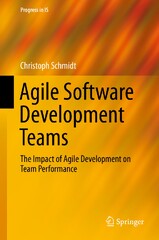 Agile Software Development Teams - Christoph Schmidt