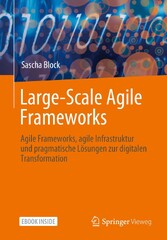 Large-Scale Agile Frameworks: Agile Frameworks, agile ...