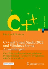 Windows Forms (C++ mit Visual Studio 2022 und Windows Forms-Anwendungen: C++17 für Studierende und erfahrene Programmierer – Windows-Programme mit C++ entwickeln)