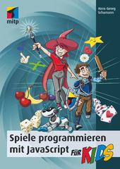 Hans-Georg Schumann (JavaScript für Kids: Programmieren lernen ohne Vorkenntnisse)