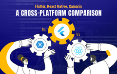 Flutter Vs React Native Vs Xamarin : Cross-Platform Comparison