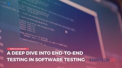 Deep Dive into End-to-End Testing in Software Testing