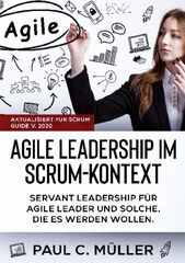 Agile Leadership im Scrum-Kontext (Aktualisiert für Scrum Guide V ...