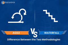 Agile vs. Waterfall: Difference Between the Two Methodologies