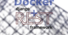 Docker%20+%20Django,%20Setup%20DRF%20project%20with%20Docker,%20Django%20Rest%20Framework