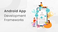 5%20Best%20Frameworks%20for%20Android%20App%20Development%20in%202023%20(faster%20...