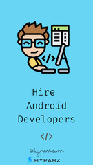 Hire Android Developers - Hyparz Hire Android Developers